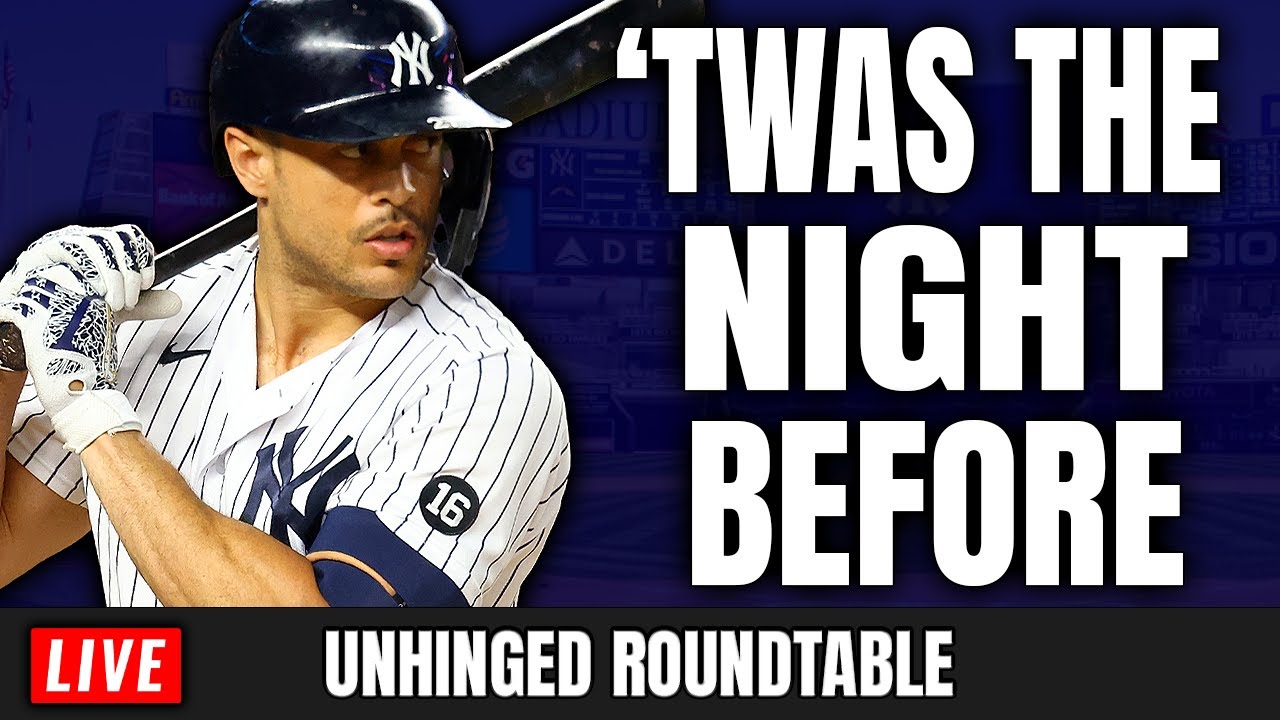 The Night Before Yankees 2022 Opening Day | Unhinged LIVE 4/7/22