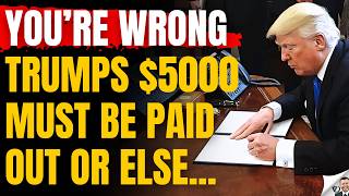 TRUMP MUST Pay $5000 Or ELSE...