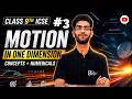 Motion in One Dimension | Class 9 ICSE Physics | Lecture 3 | Clear Concepts & Real-Life Examples