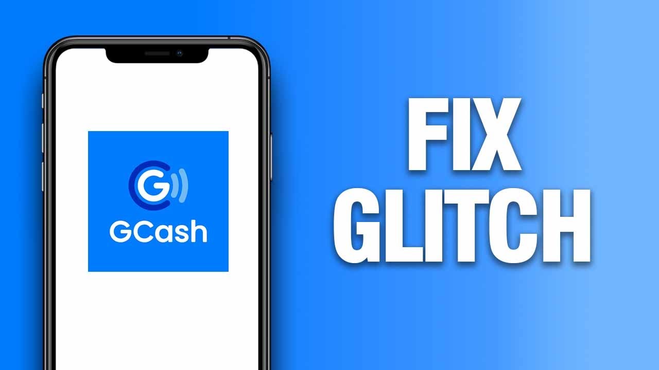 How To Fix GCash App Glitch Problem | Final Solution - YouTube