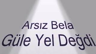 Arsız bela ateş olursa Resimi