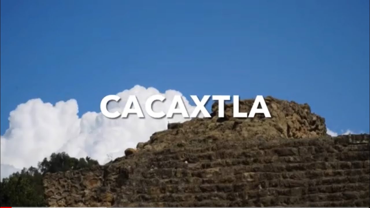 CACAXTLA Tonalkalco Tours