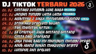 Dj Tiktok Terbaru 2026dj Cintaku Sungguh Luar Biasadj Jangan Tunggu Lama Lama  Album
