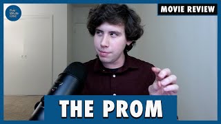 The Prom (2020) Movie Review | Netflix, Get Over Yourself!