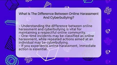 What Is The Difference Between Online Harassment And Cyberbullying? - Everyday-Networking