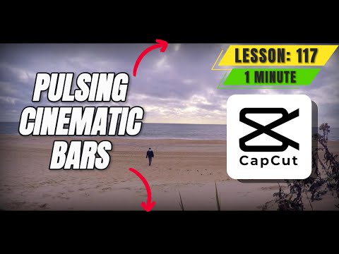 How to Add Pulsing Cinematic Bars in CapCut PC Desktop - Lesson 117 CapCut Tutorial