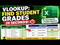 How to Use VLOOKUP in Excel to Find Student Grades (Step-by-Step Tutorial)