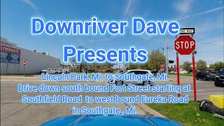 Down River Dave, Lincoln Park, Mi  to Southgate, Mi Southgate Lincoln Southgate Mi