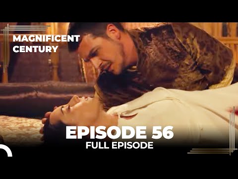 Magnificent Century Episode 56 | English Subtitle