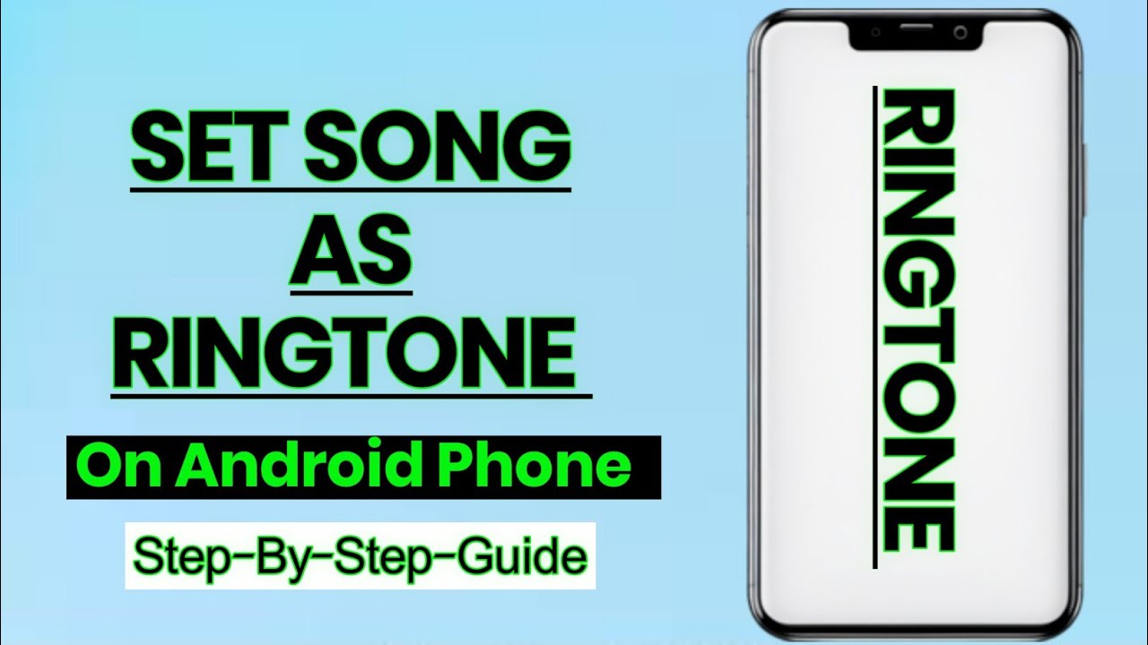 How to Set a Song as Your Ringtone on Android Phone – Easy Step-by-Step ...
