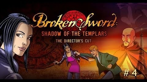 Broken Sword - The Shadow of the Templars Director