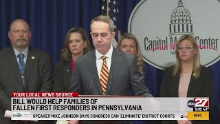 New bill proposes to help families of fallen Pennsylvania first responders