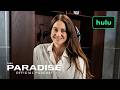 Paradise | Season 2, Official Podcast Episode 1 | Hulu