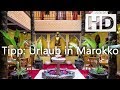 Urlaub in Marokko | Inspiration & Tipps