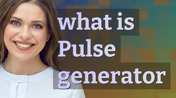 Pulse generator | meaning of Pulse generator