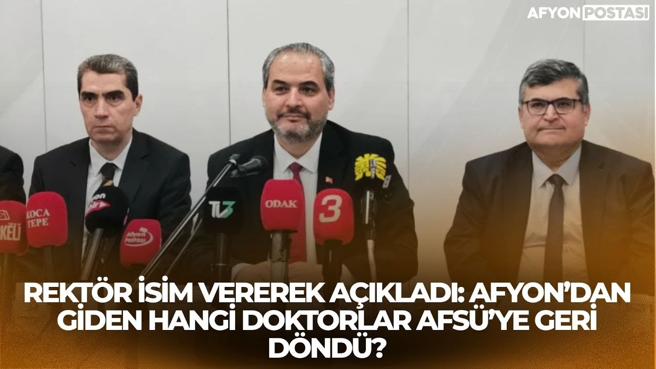 Rektör isim vererek açıkladı: Afyon’dan giden hangi doktorlar AFSÜ’ye geri döndü?