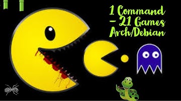 One command - 21 Games in Arch/Debian via Terminal