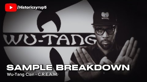 Sample Breakdown: Wu-Tang Clan - C.R.E.A.M. (Cash Rules Everything Around Me)