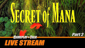 Secret of Mana (SNES) - Full Playthrough - Part 2 | Gameplay and Talk Live Stream #146