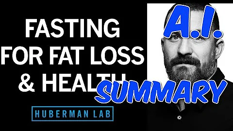 Effects of Fasting & TRE on Fat Loss & Health | Huberman Lab Podcast - A.I. Summary - The Pod Slice