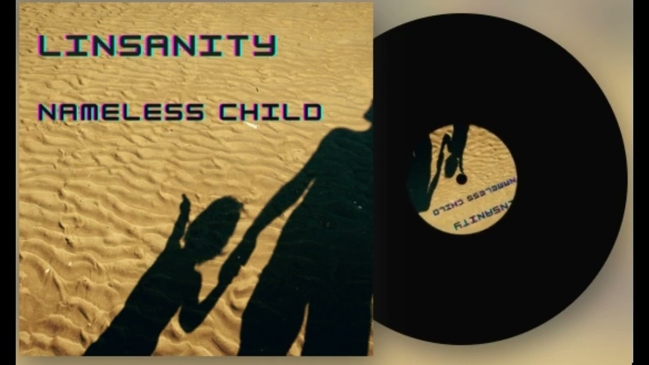 Linsanity - Nameless Child