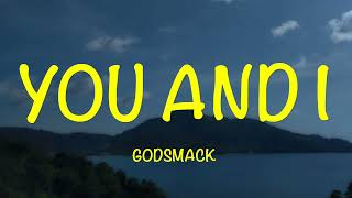 Godsmack - You And I - Lyrics