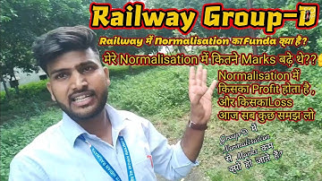 RRB/RRC Group-D , Normalisation का Funda क्या है, मेरे 90 Marks में  Normalisation का Role कितना था
