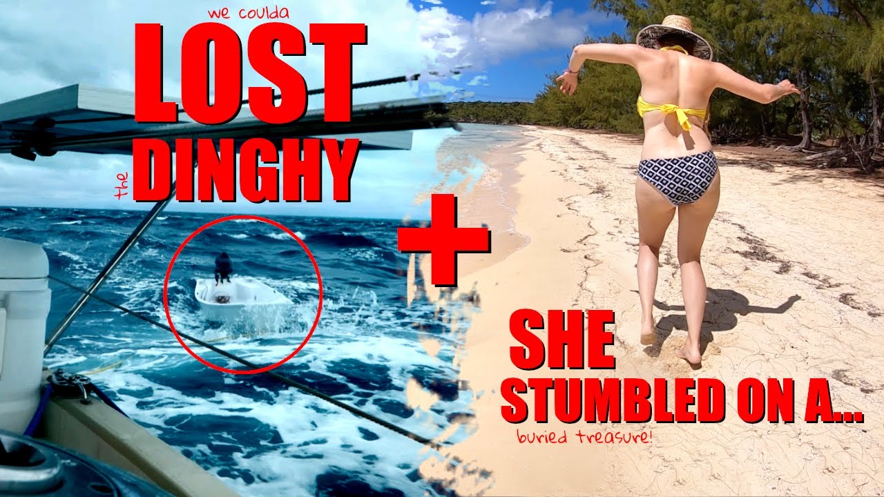 DANGEROUS DINGHY TOWING + WHAT DID SHE STUMBLE ON? | Sailboat Story 237