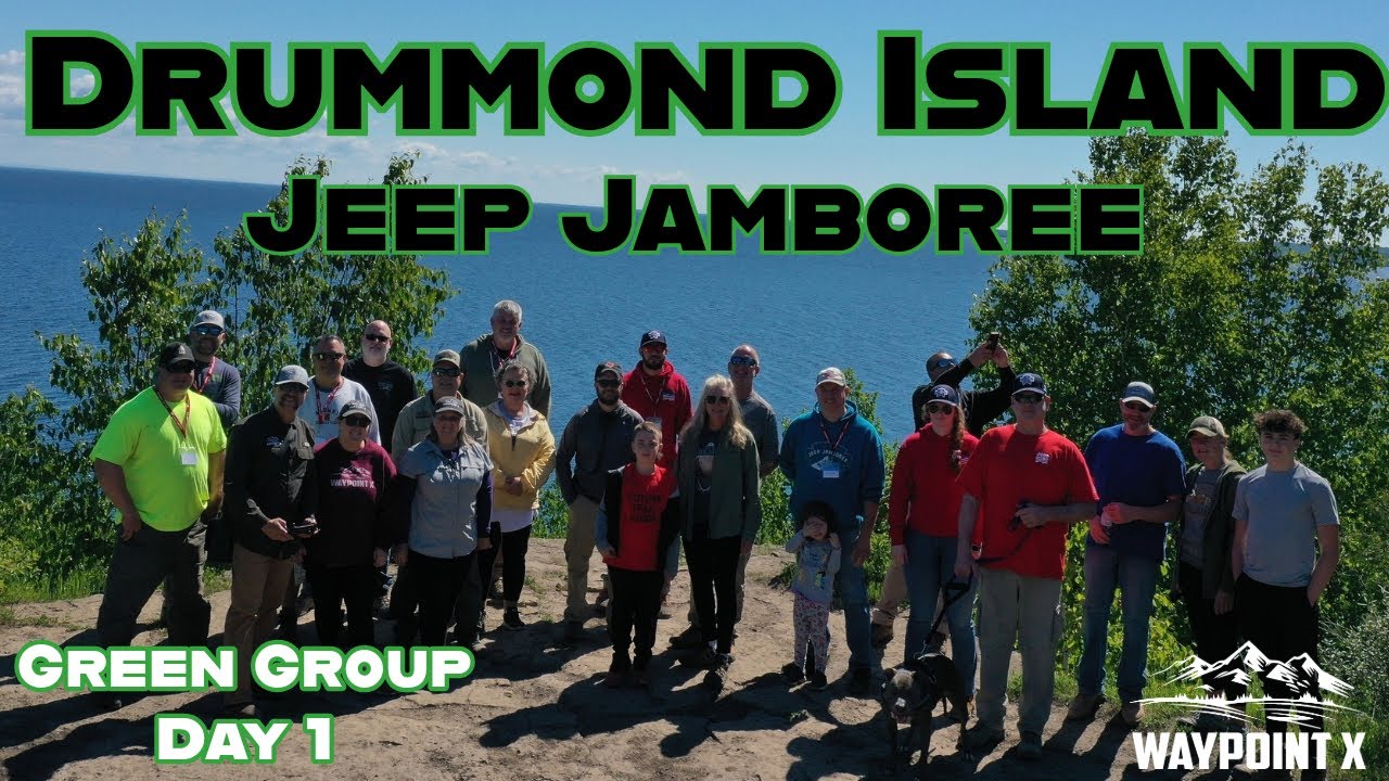 Drummond Island Jeep Jamboree 2024 Green Group Day 1 YouTube