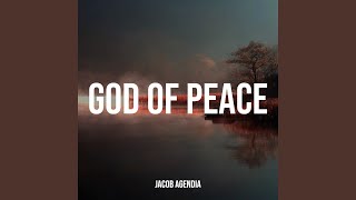 God of Peace - Jacob Agendia