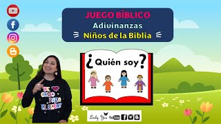 💥15 Adivinanzas Bíblicas💥Niños de la Biblia💥¿Quién soy?