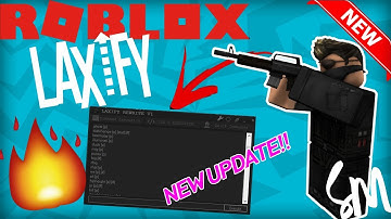 [PATCHED] ROBLOX EXPLOIT HACK LAXIFY OP | CLICK TP | LUA C EXECUTOR | QUICK CMDS