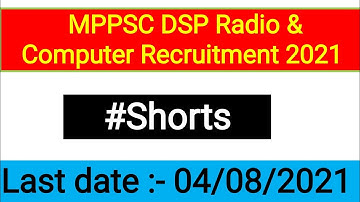 MPPSC DSP Radio & Computer Recruitment 2021 #Mppsc2021 #MppscPrelims