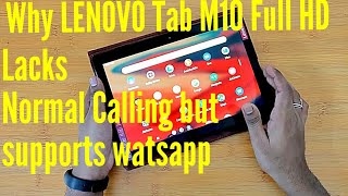 Why Lenovo Tab M10 Full HD has No Regular Calling feature ?