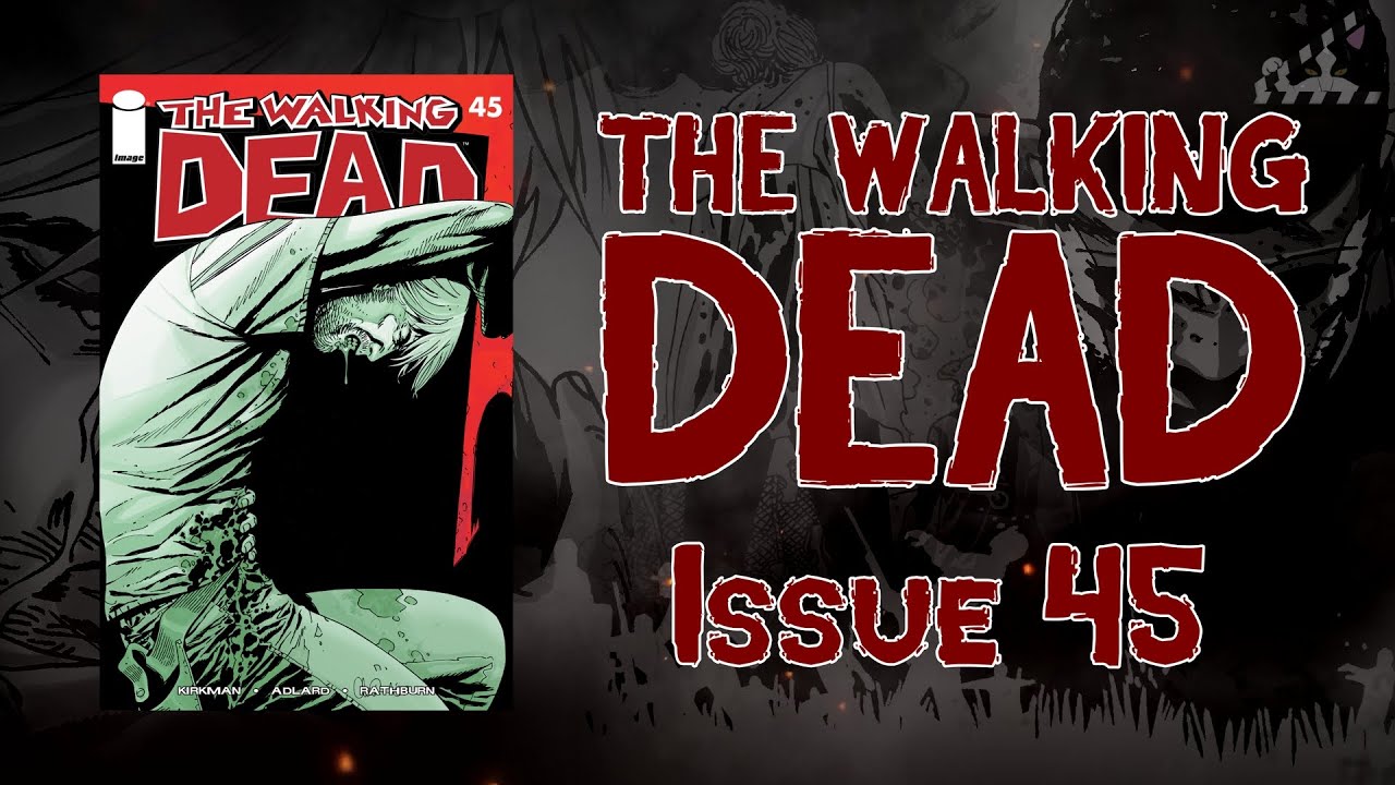 The Walking Dead: Volume 8 Issue 45 Comic Dub