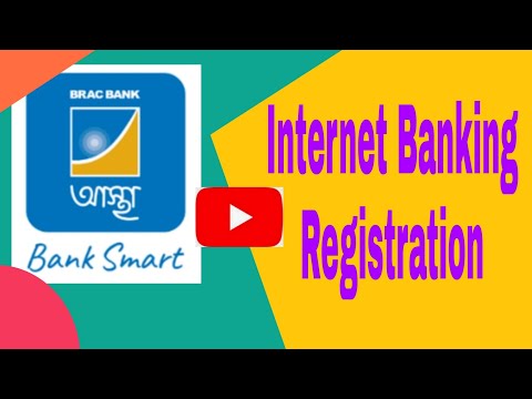 BRAC Bank internet banking registration| Astha Apps| Self Registration.