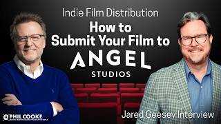 🎬 Indie Film Distribution: How to Submit Your Film to Angel Studios | Jared Geesey Interview