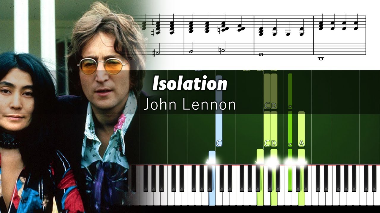 John Lennon Isolation ACCURATE Piano Tutorial + SHEETS YouTube