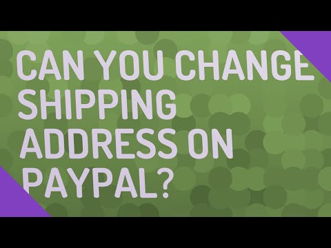Vídeo: Como mudo meu endereço de entrega do PayPal?