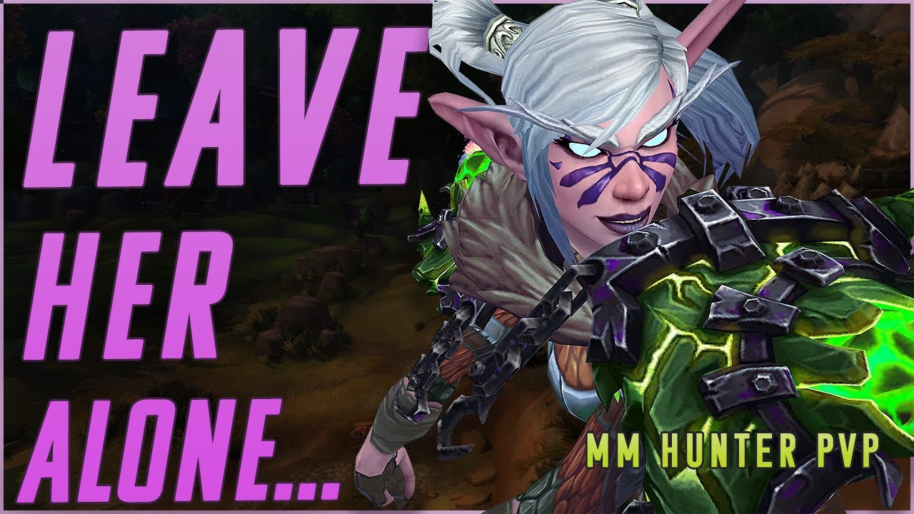 LEAVE HER ALONE - Marksmanship Hunter PvP (Warsong Gulch WoW BFA 8.3)