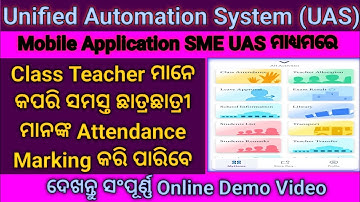 Unified Automation System (UAS) How to Mark the Attendance of the Students.