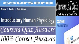 Introductory Human Physiology Coursera Quiz Answers, Week(1-10) All Quiz with Answers
