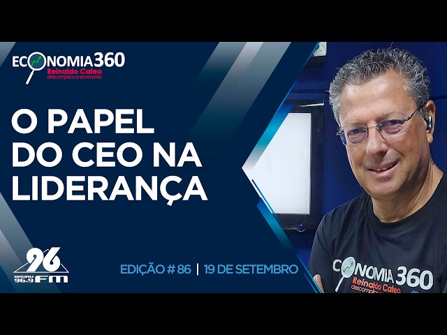 O papel do CEO na liderança | Corte do Economia 360