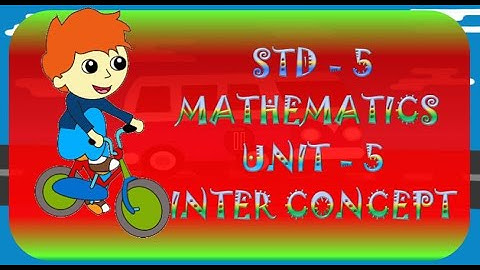 STD 5_MATHS_UNIT 5 - INTER CONCEPT