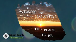 WILSON COUNTY - THE PLACE TO BE