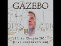 Gazebo - I Like Chopin 2020 (Live CoronaVersion)