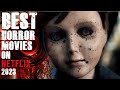TOP 10 BEST HORROR MOVIES ON NETFLIX 2023 image