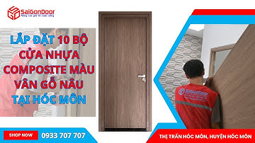 ✅ Lắp Đặt 10 bộ Cửa Nhựa Composite dùng làm cửa phòng ngủ và cửa phòng tắm nhà vệ sinh tại Hóc Môn