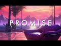 PROMISE  - A Numbing Synthwave Mix For Real Boys and Girls