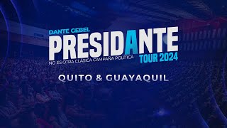 PRESIDANTE TOUR "GUAYAQUIL - QUITO" ECUADOR | Dante Gebel